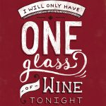 only one glas of wine daily dishonesty